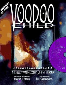 Hardcover Voodoo Child Hc: The Illustrated Legend of Jimi Hendrix Book
