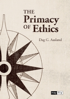Paperback The Primacy of Ethics Book
