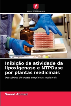 Paperback Inibição da atividade da lipoxigenase e NTPDase por plantas medicinais [Portuguese] Book