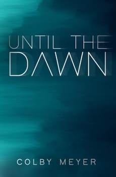 Paperback Until The Dawn Book