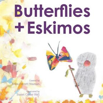 Paperback Butterflies + Eskimos Book