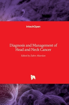 Hardcover Head and Neck Cancer: Diagnosis and Management of Book