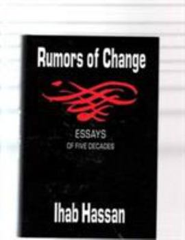 Hardcover Rumors of Change: Essays of Five Decades Book