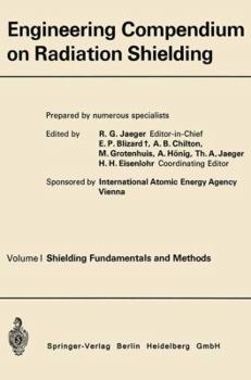 Paperback Engineering Compendium on Radiation Shielding: Volume I: Shielding Fundamentals and Methods Book