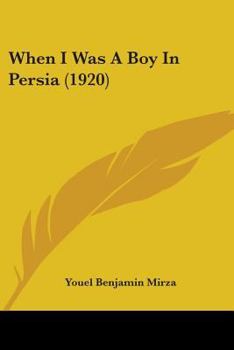 When I Was a Boy in Persia - Book  of the Children of Other Lands
