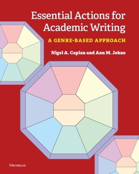 Paperback Essential Actions for Academic Writing: A Genre-Based Approach Book