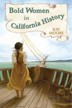 Paperback Bold Women in California History Book
