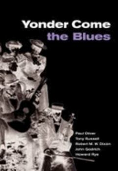 Hardcover Yonder Come the Blues: The Evolution of a Genre Book
