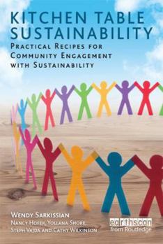 Hardcover Kitchen Table Sustainability: Practical Recipes for Community Engagement with Sustainability Book