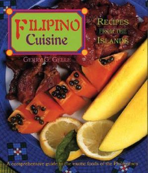 Hardcover Filipino Cuisine: Recipes from the Islands Book