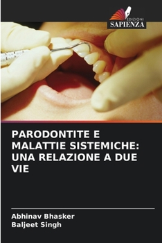 Parodontite E Malattie Sistemiche: Una Relazione a Due Vie (Italian Edition)