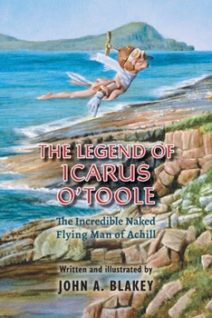 Paperback The Legend of Icarus O'Toole Book