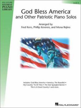 Paperback God Bless America and Other Patriotic Piano Solos - Level 4: Hal Leonard Student Piano Library National Federation of Music Clubs 2014-2016 Selection Book