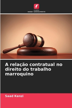 Paperback A relação contratual no direito do trabalho marroquino [Portuguese] Book