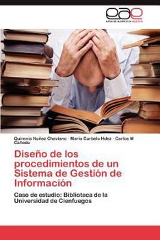 Paperback Diseño de los procedimientos de un Sistema de Gestión de Información [Spanish] Book