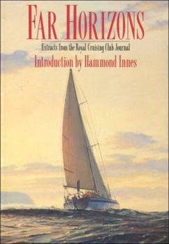 Hardcover Far Horizons: Extracts from the Royal Cruising Club Journal Book