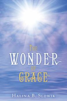 Paperback The Wonder of Grace Book
