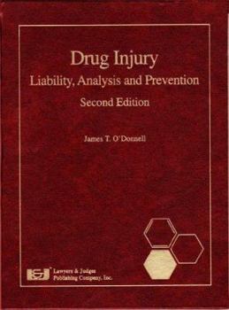 Drug Injury: Liability, Analysis and Prevention, Second Edition