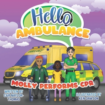 Paperback Hello Ambulance: Molly Performs CPR Book