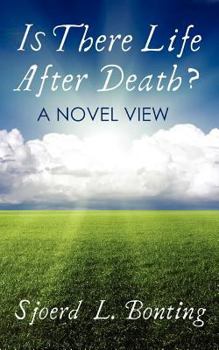 Paperback Is There Life After Death? a Novel View Book