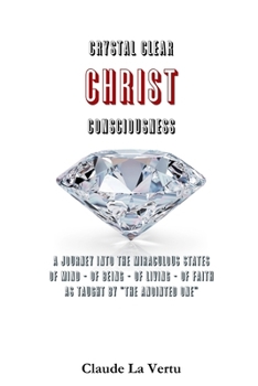 Crystal Clear Christ Consciousness