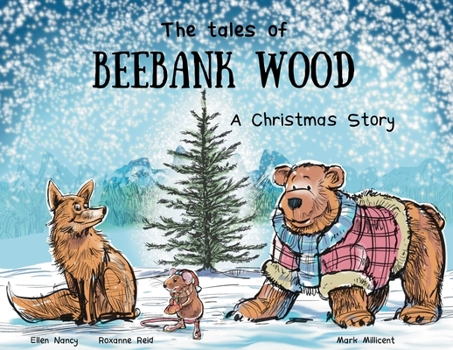 Paperback The tales of Beebank Wood: A Christmas story Book