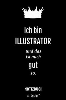 Paperback Notizbuch f?r Illustratoren / Illustrator / Illustratorin: Originelle Geschenk-Idee [120 Seiten kariertes blanko Papier] [German] Book