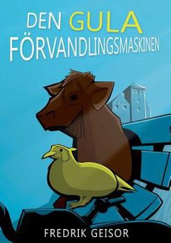 Paperback Den gula förvandlingsmaskinen [Swedish] Book
