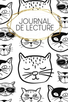 Journal de Lecture: 120 pages | A5 |Bookjournal | Livre d'appoint pour tous les rats de bibliothèque | Journal pour les amateurs de littérature | Motif : Des chats sympas (French Edition)