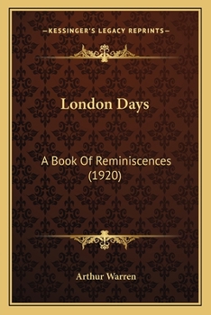 London Days; a Book of Reminiscences