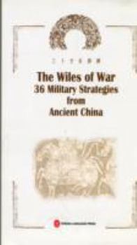 Paperback The Wiles of War 36 Military Strategies from Ancient China Book