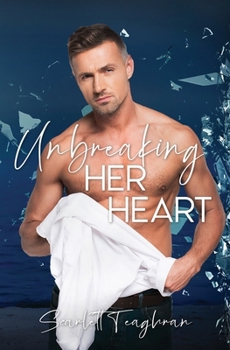 Paperback Unbreaking Her Heart Book