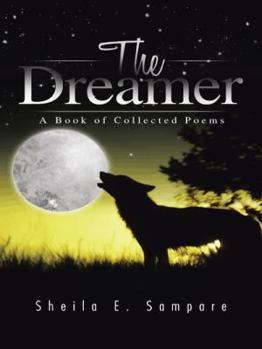 Paperback The Dreamer: A Book of Collected Poems Book