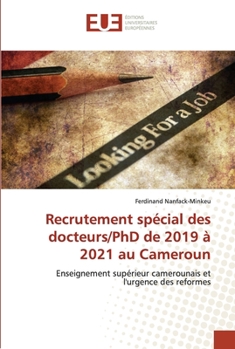 Paperback Recrutement spécial des docteurs/PhDs de 2019 à 2021 au Cameroun [French] Book