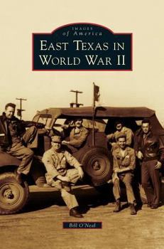 Hardcover East Texas in World War II Book