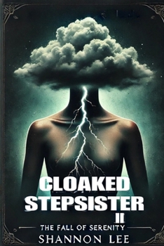 Paperback Cloaked Stepsisters II: The Fall of Serenity Book