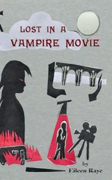 Paperback Lost In A Vampire Movie Book