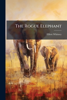 Paperback The Rogue Elephant Book