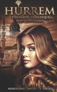 Paperback Hurrem: The Slavic Odalisque Book