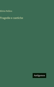 Hardcover Tragedie e cantiche [Italian] Book