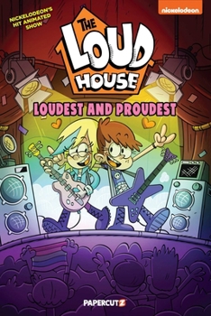 Paperback The Loud House: Loudest and Proudest Book