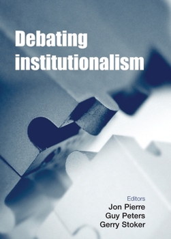 Paperback Debating institutionalism Book