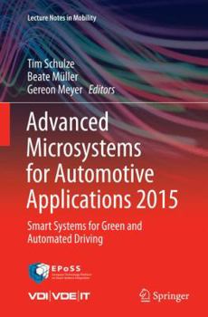 Paperback Advanced Microsystems for Automotive Applications 2015: Smart Systems for Green and Automated Driving Book