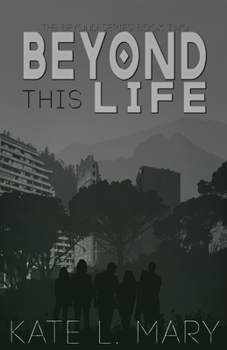 Beyond this Life - Book #2 of the Beyond