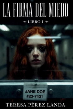 Jane Doe #23-7431 (La Firma del Miedo) (Spanish Edition)