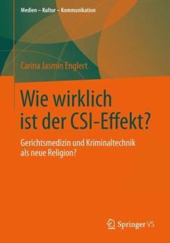 Paperback Der Csi-Effekt in Deutschland: Die Macht Des Crime-TV [German] Book