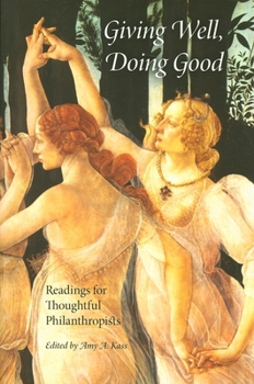 Paperback Giving Well, Doing Good: Readings for Thoughtful Philanthropists Book