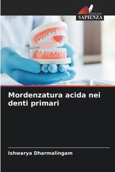Paperback Mordenzatura acida nei denti primari [Italian] Book