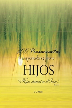 Paperback 100 Pensamientos Inspiradores para Hijos Book