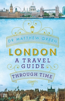 Paperback London: A Travel Guide Through Time Book